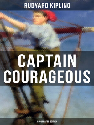 cover image of Captain Courageous (Adventure Classic)--Illustrated Edition